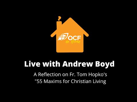 VIDEO: Andrew Boyd on Maxim #45: "Be defined and bound by God, not by people."