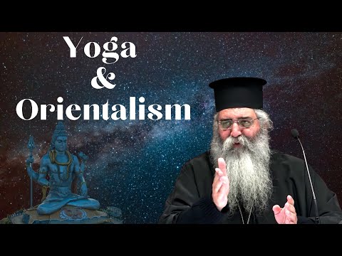 VIDEO: Yoga and Orientalism // Metropolitan Neophytos of Morfou – A Young Man's Experience With Yoga