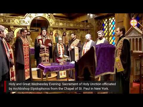 VIDEO: Holy and Great Wednesday Service of Holy Unction