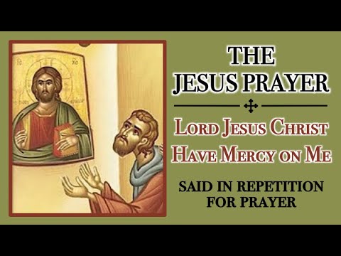 VIDEO: The Jesus Prayer