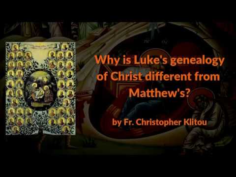 VIDEO: Why is Luke's genealogy of Christ different from Matthew's?