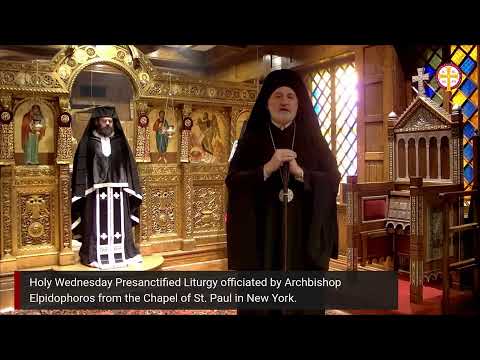 VIDEO: Holy Wednesday Presanctified Liturgy from the Chapel of St. Paul in New York