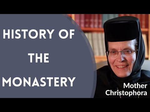 VIDEO: Mother Christophora – History of the Monastery of the Transfiguration