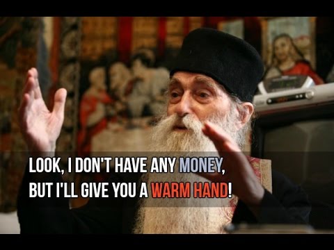 VIDEO: Fr. Arsenie – "I don't have any money, but I'll give you a warm hand!"