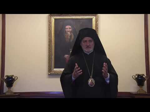 VIDEO: Archpastoral message of His Eminence Archbishop Elpidophoros of America (English)