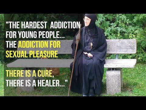 VIDEO: A cure for sexual addiction (Mother Silouana)